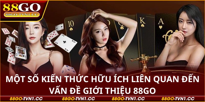 Giới thiệu 88GO 